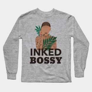 Inked Bossy Long Sleeve T-Shirt